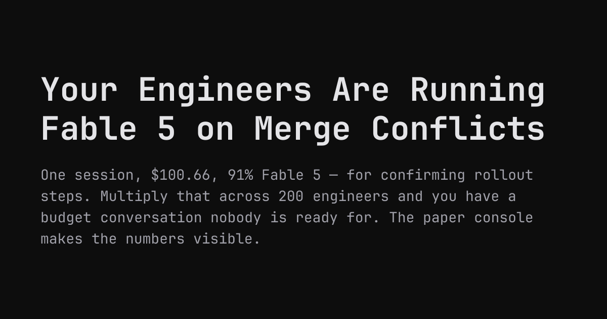 Your Engineers Are Running Fable 5 on Merge Conflicts